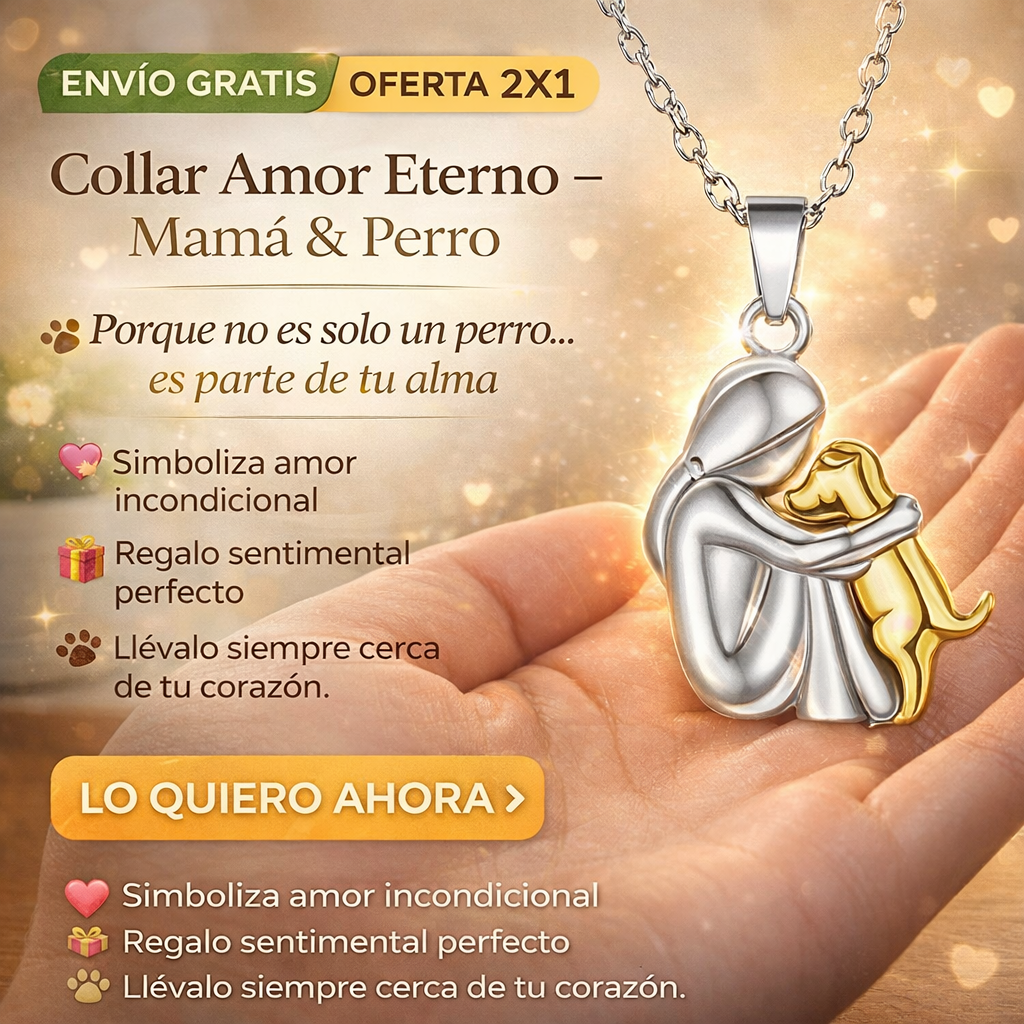 Collar Amor Eterno Mamá & Perro | OFERTA 2x1
